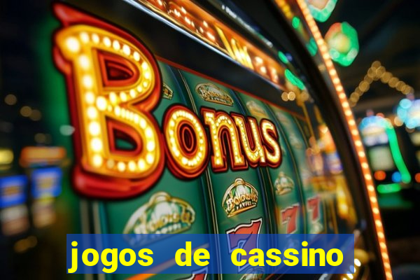 jogos de cassino que ganha dinheiro de verdade